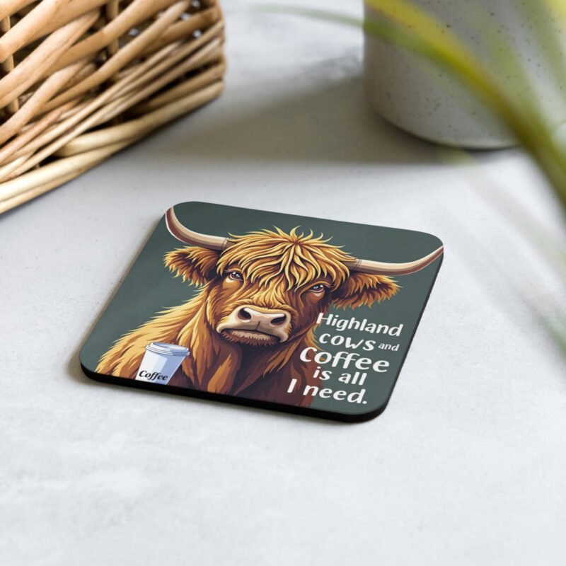 Highland Cows and Coffee is all I need. Cork-back coaster
