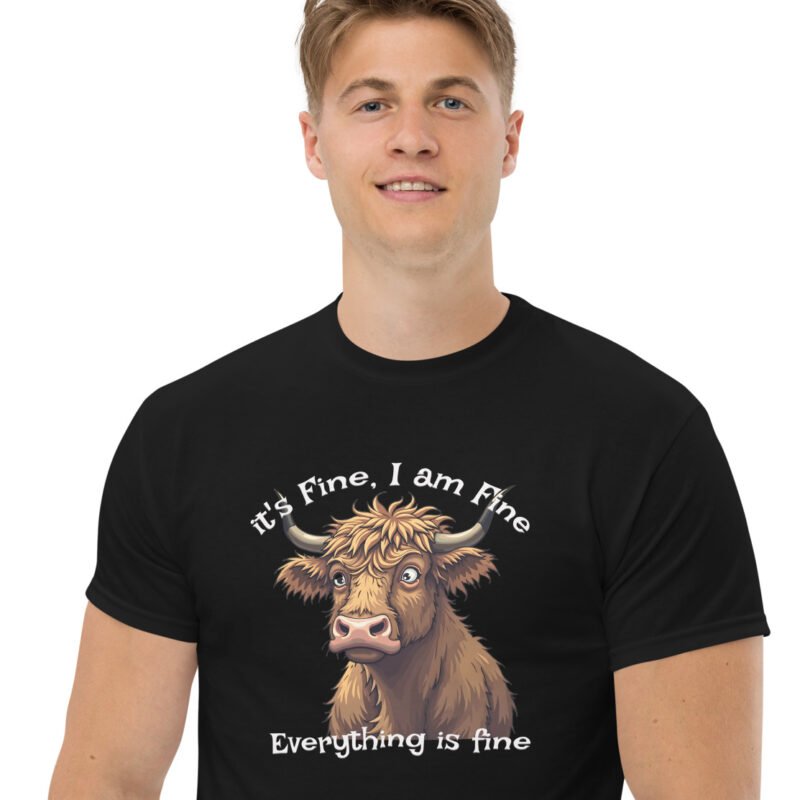 it's fine, I'm fine, everything is fine. Men's classic tee