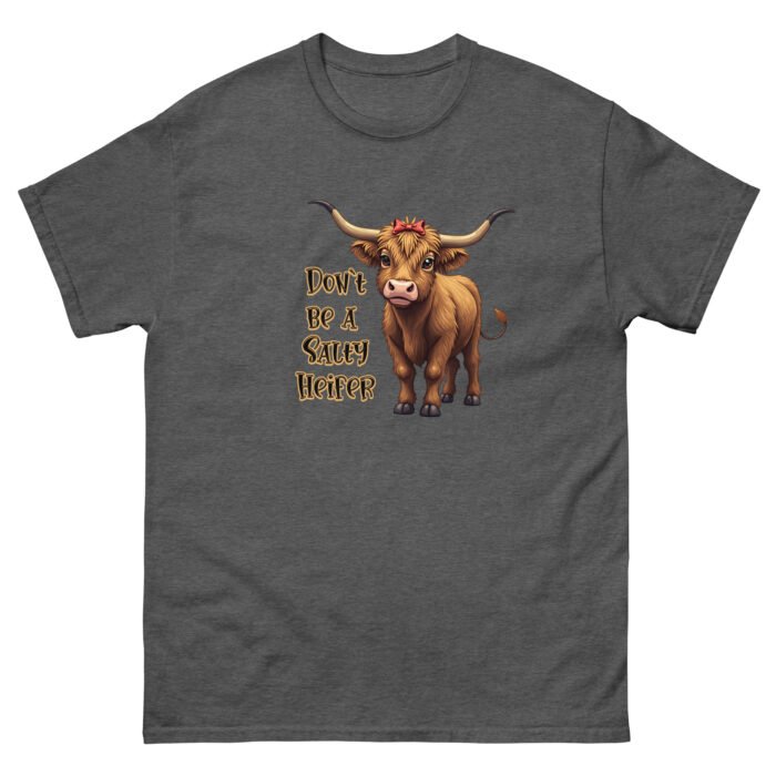 Don't be a Salty Heifer Unisex classic tee - Image 11