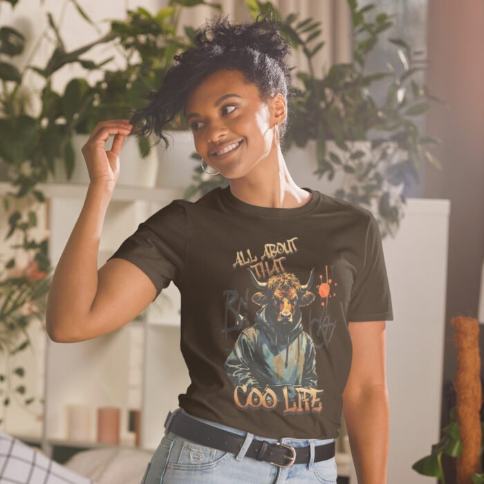 All about that Coo Life Highland Cow street wear Short-Sleeve Unisex T-Shirt - Image 8
