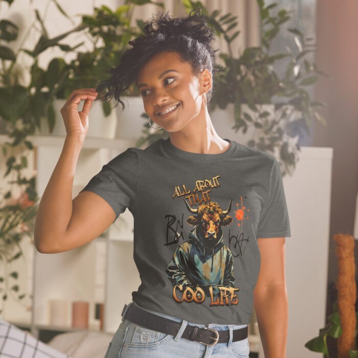 All about that Coo Life Highland Cow street wear Short-Sleeve Unisex T-Shirt - Image 18