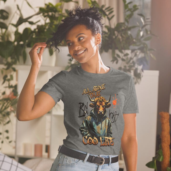 All about that Coo Life Highland Cow street wear Short-Sleeve Unisex T-Shirt - Image 20